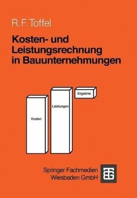 bokomslag Kosten- und Leistungsrechnung in Bauunternehmungen