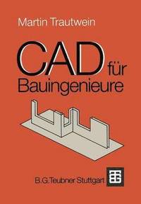 bokomslag CAD fr Bauingenieure