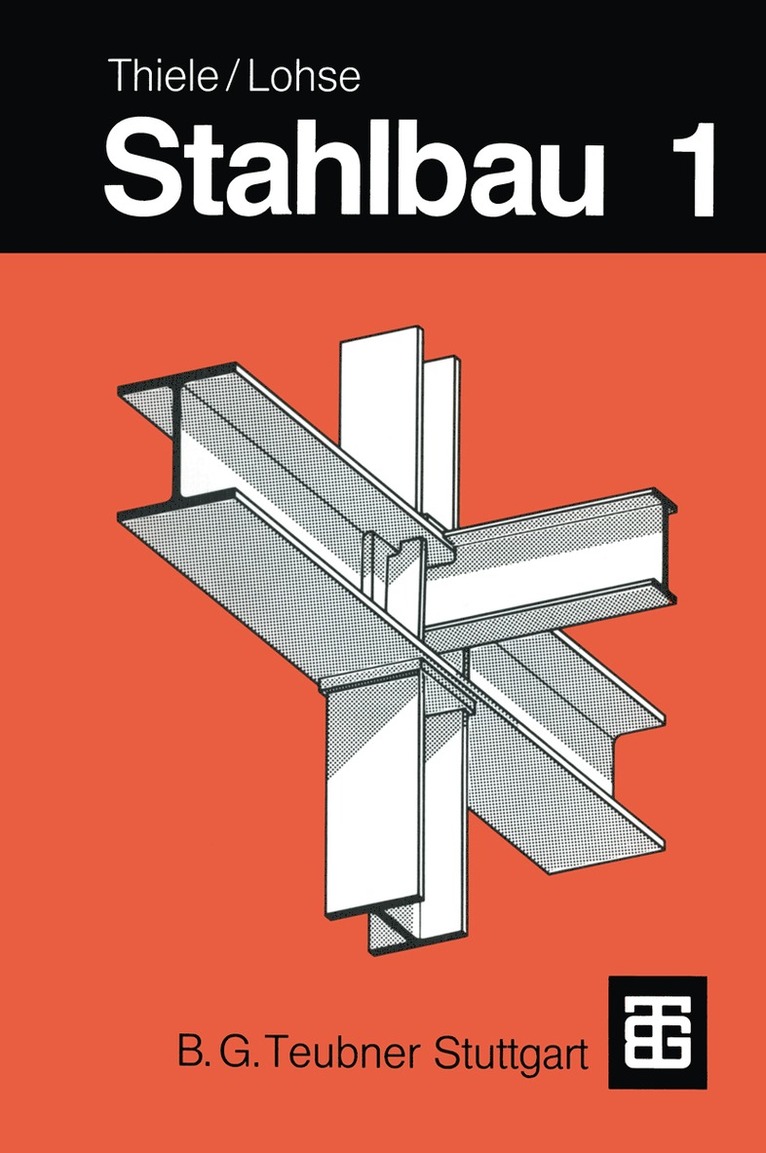 R. Thiele, Wolfram Lohse - Stahlbau, Häftad
