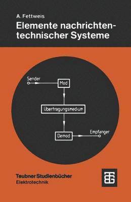 Alfred Fettweis - Elemente nachrichtentechnischer Systeme, Häftad