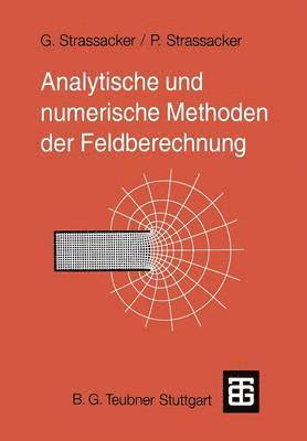 Analytische und numerische Methoden der Feldberechnung 1