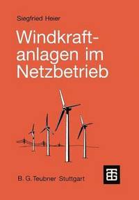 bokomslag Windkraftanlagen im Netzbetrieb