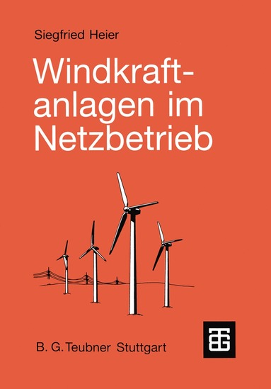 bokomslag Windkraftanlagen im Netzbetrieb