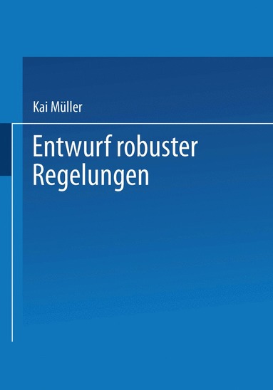 bokomslag Entwurf robuster Regelungen