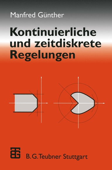 bokomslag Kontinuierliche und zeitdiskrete Regelungen