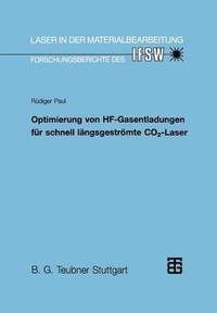 bokomslag Optimierung von HF-Gasentladungen fr schnell lngsgestrmte CO2-Laser