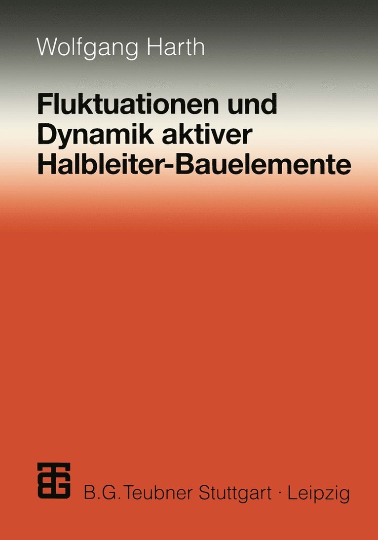 Fluktuationen und Dynamik aktiver Halbleiter-Bauelemente 1