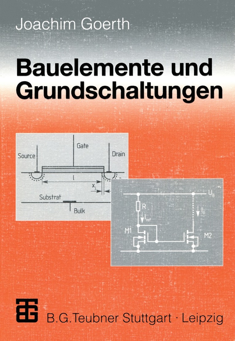 Joachim Goerth - Bauelemente und Grundschaltungen, Häftad