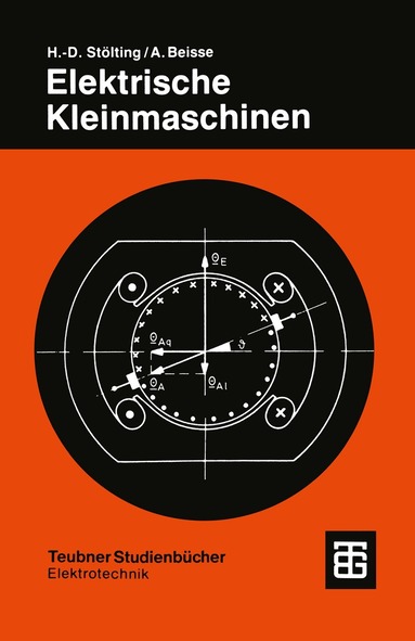 Hans-Dieter Stölting, Achim Beisse - Elektrische Kleinmaschinen, Häftad
