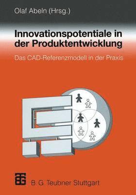 Innovationspotentiale in der Produktentwicklung 1