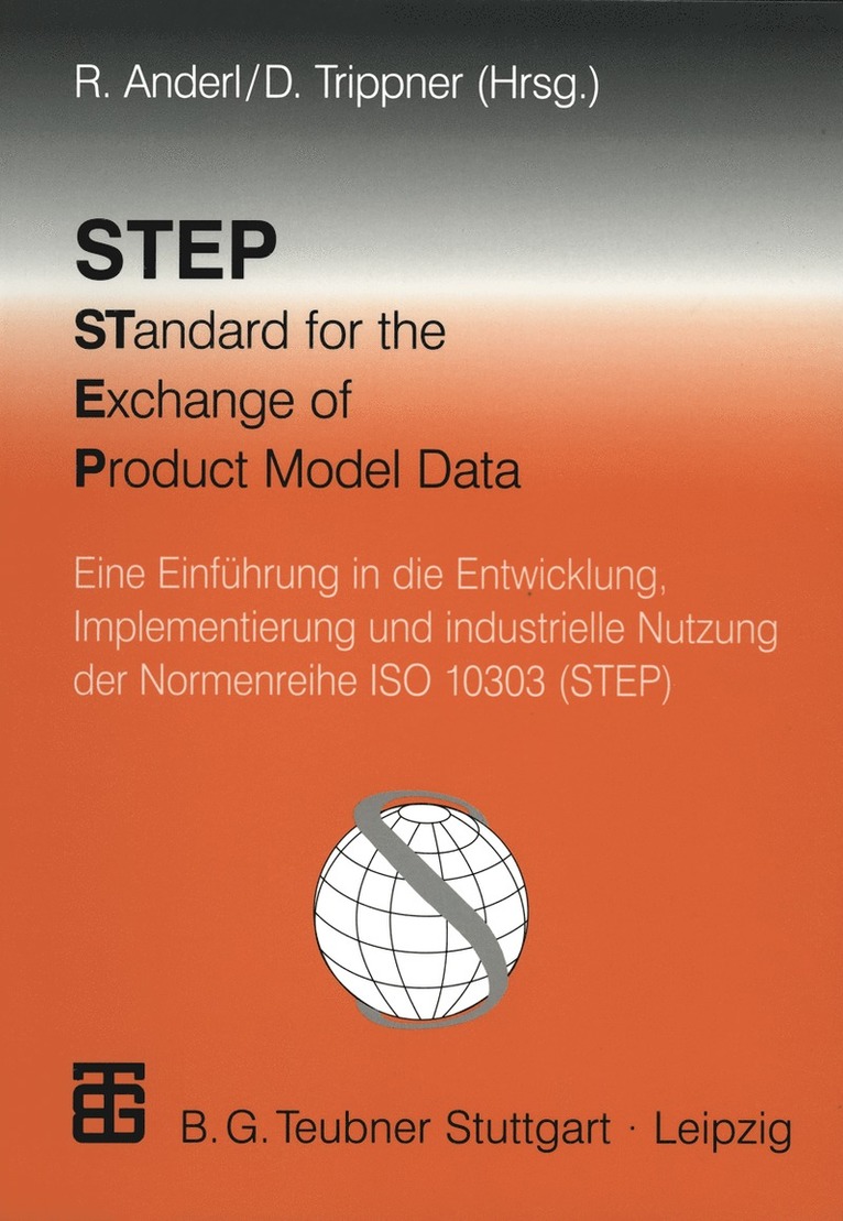 STEP STandard for the Exchange of Product Model Data 1