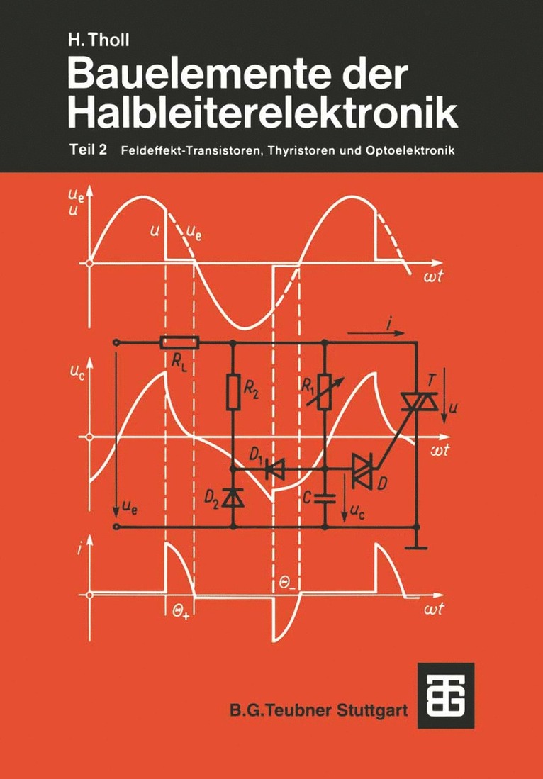 Herbert Tholl - Bauelemente der Halbleiterelektronik, Häftad