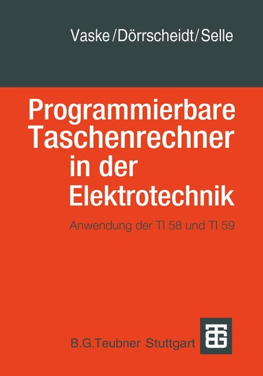 Vaske, Doerrscheidt, Selle, Moeller - Programmierbare Taschenrechner in der Elektrotechnik, Häftad