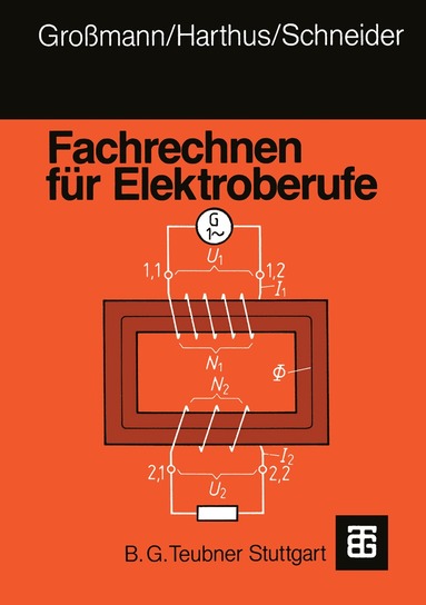 Hans-Ulrich Giersch, Klaus Großmann, Ditmar Schneider, Nobert Vogelsang - Fachrechnen für Elektroberufe, Häftad