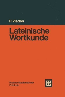 Lateinische Wortkunde 1