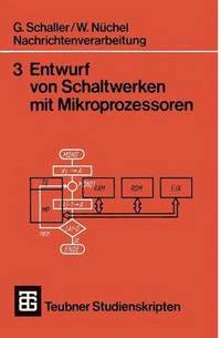 bokomslag Nachrichtenverarbeitung Entwurf von Schaltwerken mit Mikroprozessoren