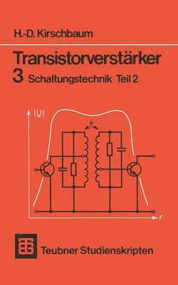 bokomslag Transistorverstärker 3 Schaltungstechnik Teil 2