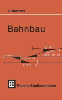 Bahnbau 1