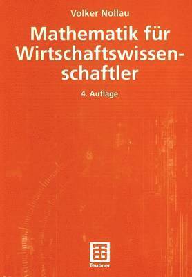 Volker Nollau - Mathematik für Wirtschaftswissenschaftler, Häftad