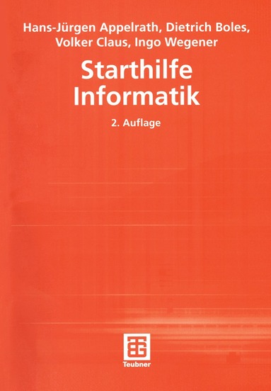 Hans-Jürgen Appelrath, Dietrich Boles, Volker Claus, Ingo Wegener - Starthilfe Informatik, Häftad