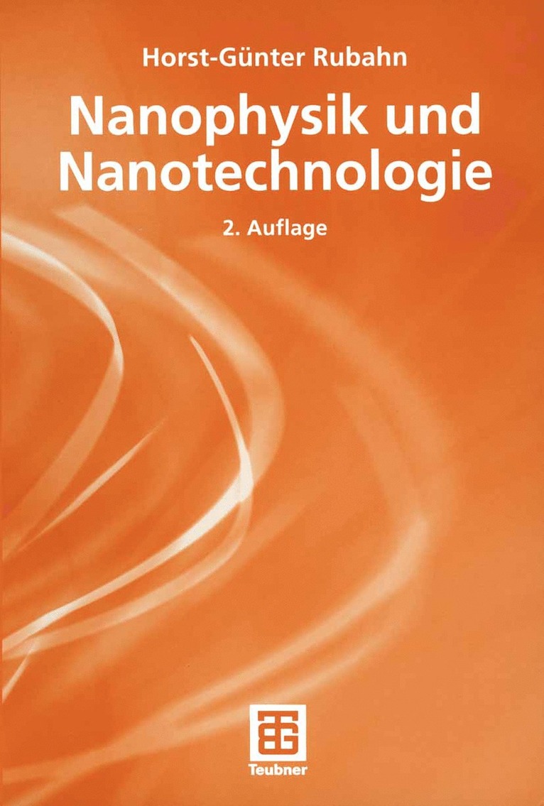 Horst-Günter Rubahn - Nanophysik und Nanotechnologie, Häftad
