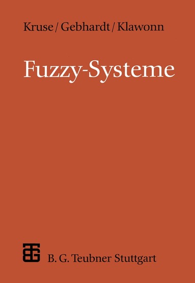 Frank Klawonn, Jörg Gebhardt - Fuzzy-Systeme, Häftad