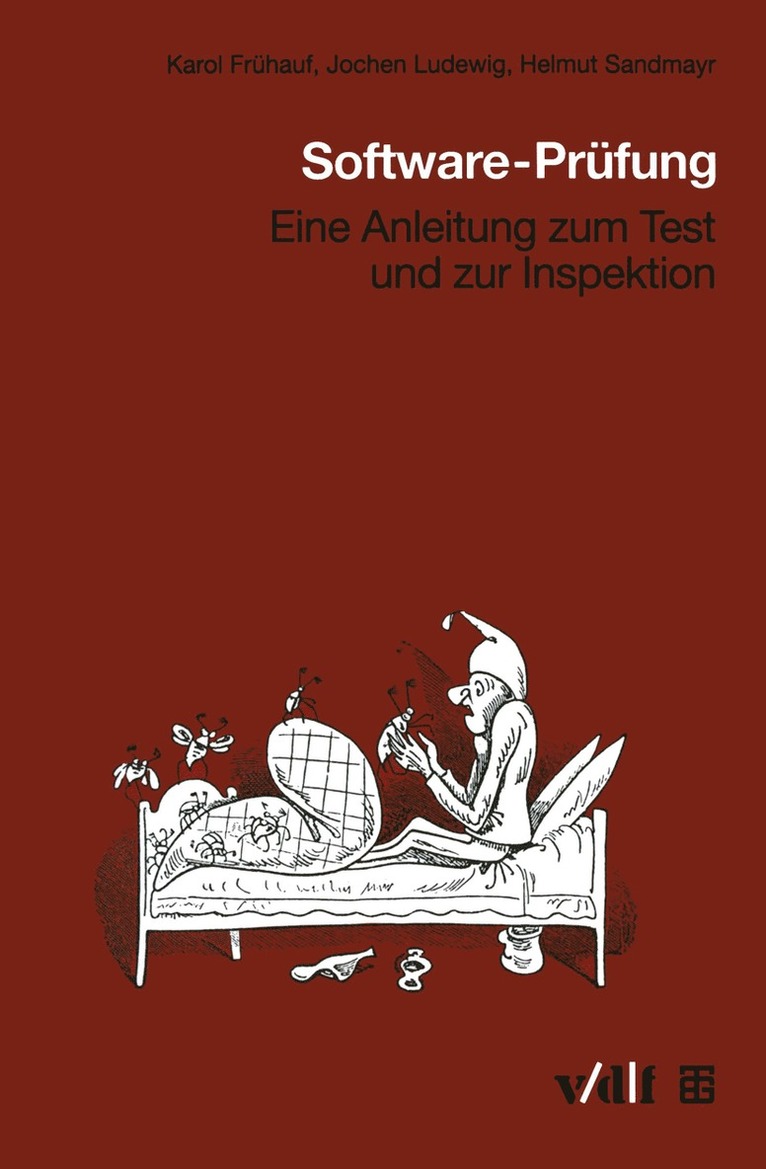 Karol Frühauf, Jochen Ludewig, Helmut Sandmayr, Karol Fruhauf - Software-Prüfung, Häftad