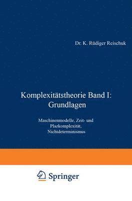 bokomslag Komplexittstheorie Band I: Grundlagen