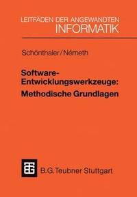 bokomslag Software-Entwicklungswerkzeuge: Methodische Grundlagen