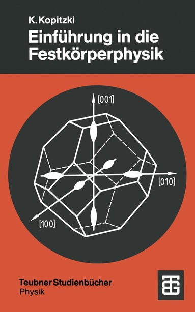 Konrad Kopitzki - Einführung in die Festkörperphysik, Häftad