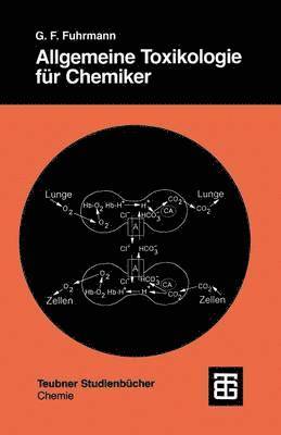 Günter Fred Fuhrmann, Gunter Fred Fuhrmann, Gunter Fred Fuhrmann - Allgemeine Toxikologie für Chemiker, Häftad