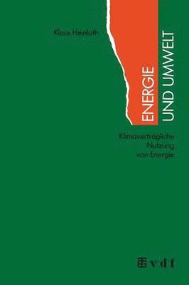 Klaus Heinloth - Energie und Umwelt, Häftad