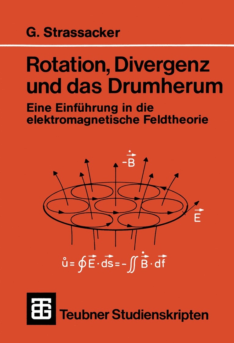 Rotation, Divergenz und das Drumherum 1