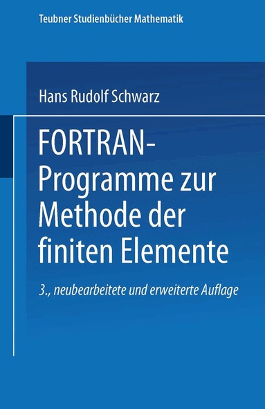 FORTRAN-Programme zur Methode der finiten Elemente, Häftad