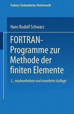 FORTRAN-Programme zur Methode der finiten Elemente 1