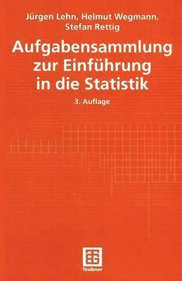 Aufgabensammlung zur Einführung in die Statistik