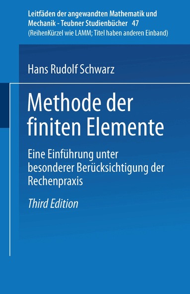 Hans-Rudolf Schwarz - Methode der finiten Elemente, Häftad