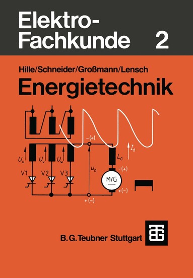 Wilhelm Hille, Otto Schneider, Klaus Großmann, Knud Lensch - Elektro-Fachkunde 2, Häftad