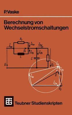 Berechnung von Wechselstromschaltungen 1