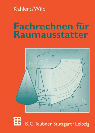 Horst Kahlert, Michael Wild - Fachrechnen für Raumausstatter, Häftad