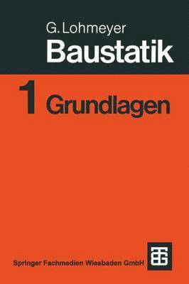 Gottfried C O Lohmeyer, Gottfried C. O. Lohmeyer - Baustatik, Häftad