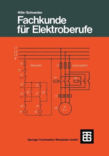 Wilhelm Hille, Otto Schneider - Fachkunde für Elektroberufe, Häftad