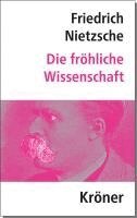 Friedrich Nietzsche, Elmar Schenkel - Die Fröhliche Wissenschaft, Inbunden