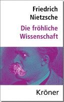Friedrich Nietzsche, Elmar Schenkel - Die Fröhliche Wissenschaft, Inbunden