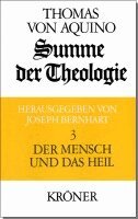 Thomas von Aquin, Joseph Bernhart - Summe der Theologie 3. Der Mensch und das Heil, Inbunden