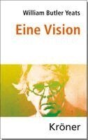 William Butler Yeats - Eine Vision, Inbunden