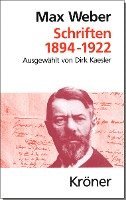 Max Weber, Dirk Kaesler - Schriften 1894 - 1922, Inbunden