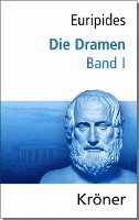 Euripides, Bernhard Zimmermann - Dramen Band I, Inbunden