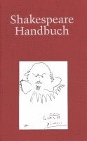 Ina Schabert - Shakespeare-Handbuch, Inbunden