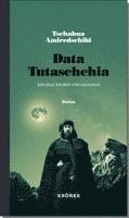 Tschabua Amiredschibi - Data Tutaschchia, Inbunden